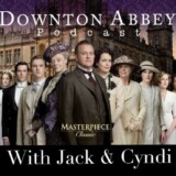 Downton Abbey Podcast: Ep. 4.8 “Series 4, Episode 8”